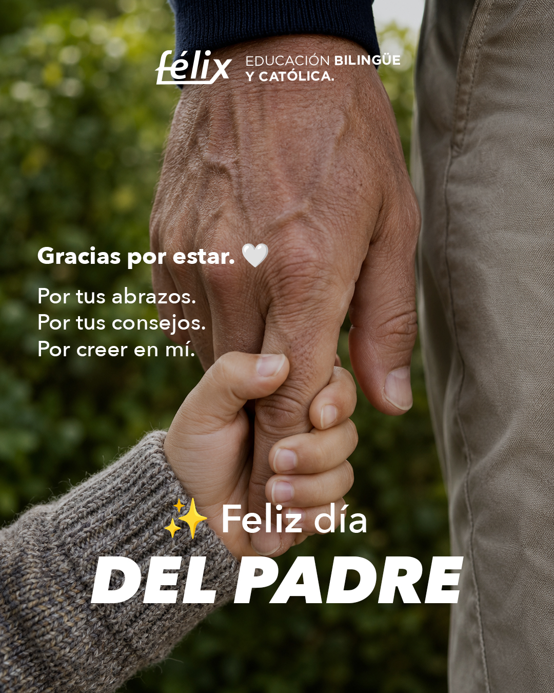 Hoy celebramos a quienes acompañan con amor, enseñan con el ejemplo y están presentes en cada etapa del crecimiento de sus hijos. 🤍

Gracias por las palabras de ánimo, por la confianza, por el apoyo incondicional y por ayudar a construir recuerdos que permanecerán para toda la vida.

✨ El Colegio Félix les desea un muy feliz Día del Padre.

#ColegioFelix #ExcelenciaAcademica #EducacionCatolica #DiaDelPadre